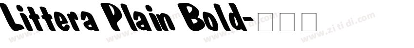 Littera Plain Bold字体转换